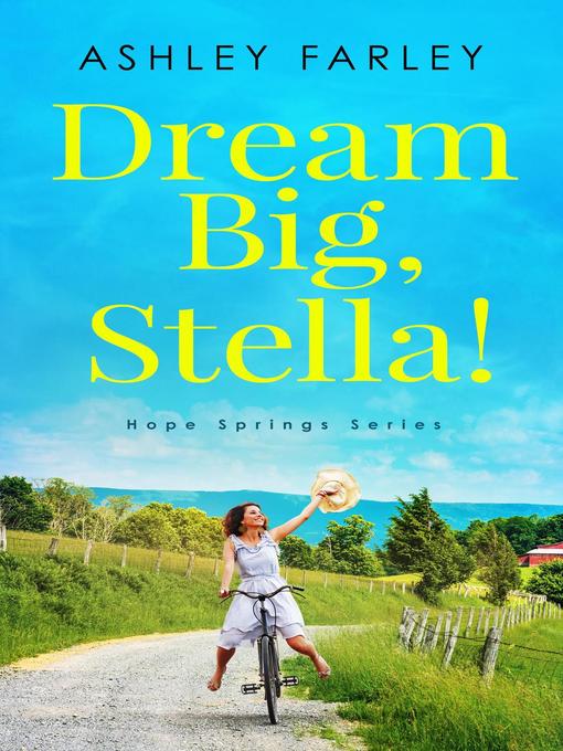 Title details for Dream Big, Stella! by Ashley Farley - Available